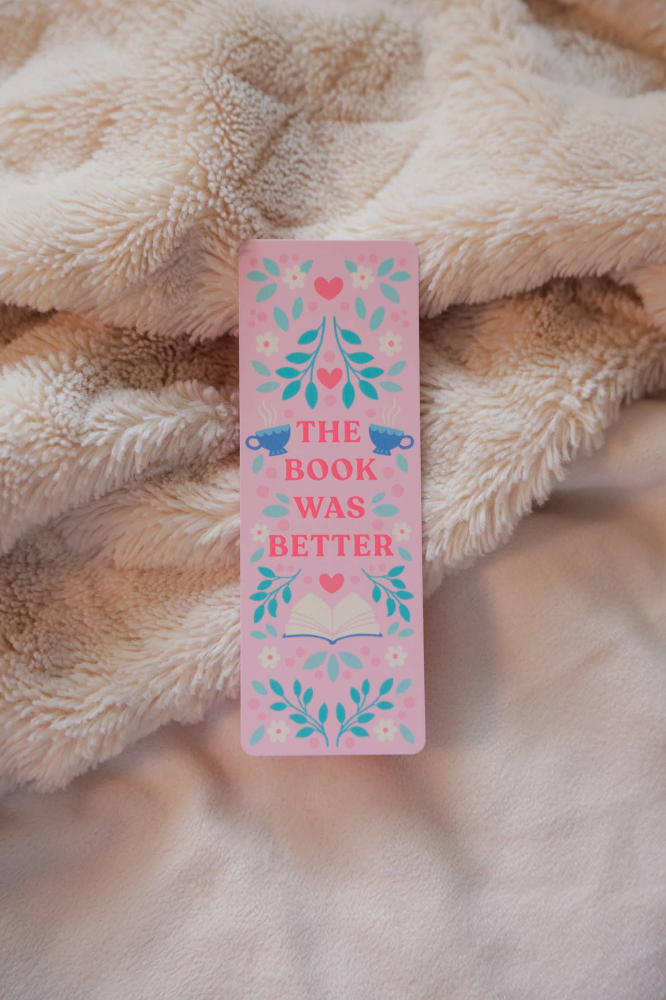 The Book Was Better Bookmark