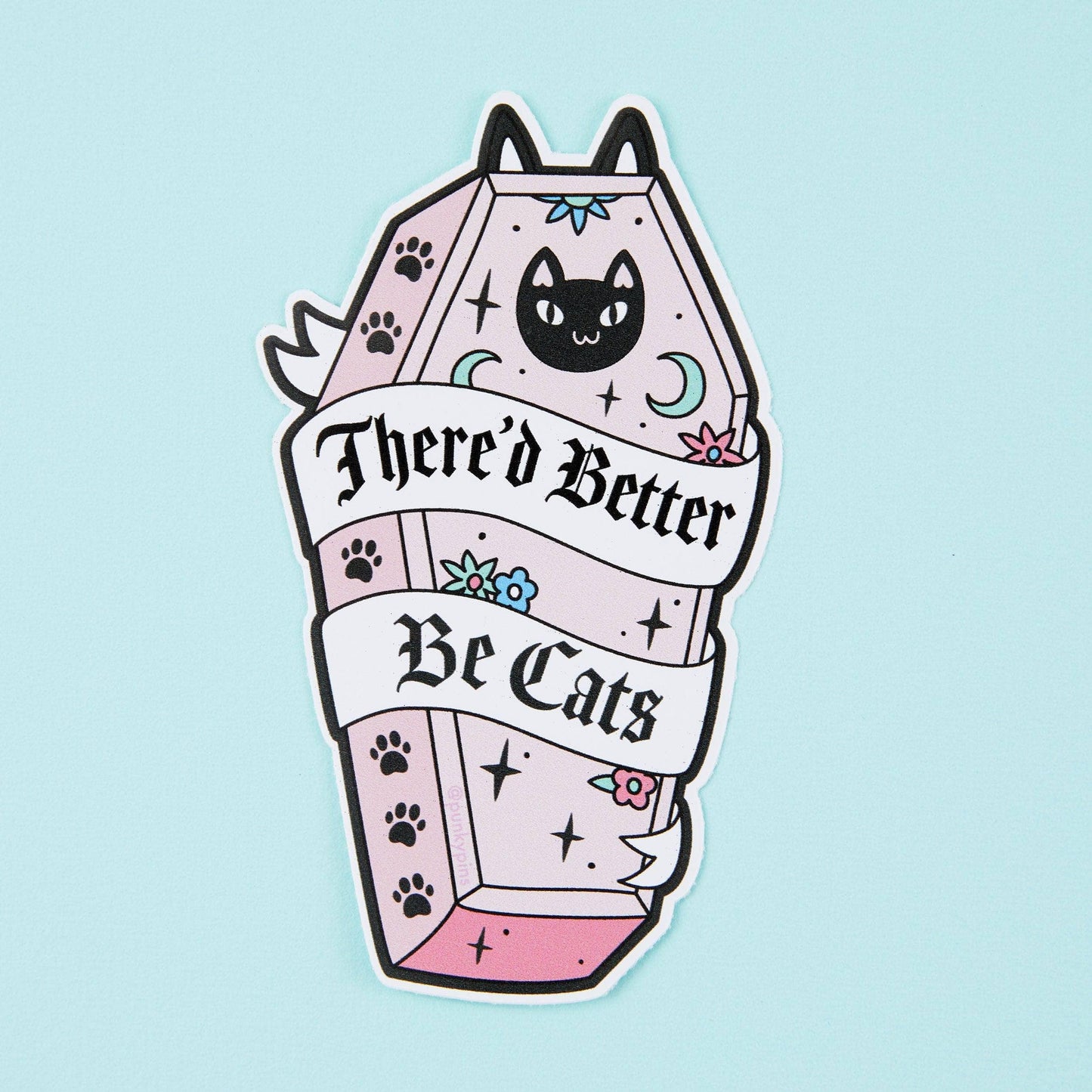 There'd Better Be Cats Vinyl Sticker