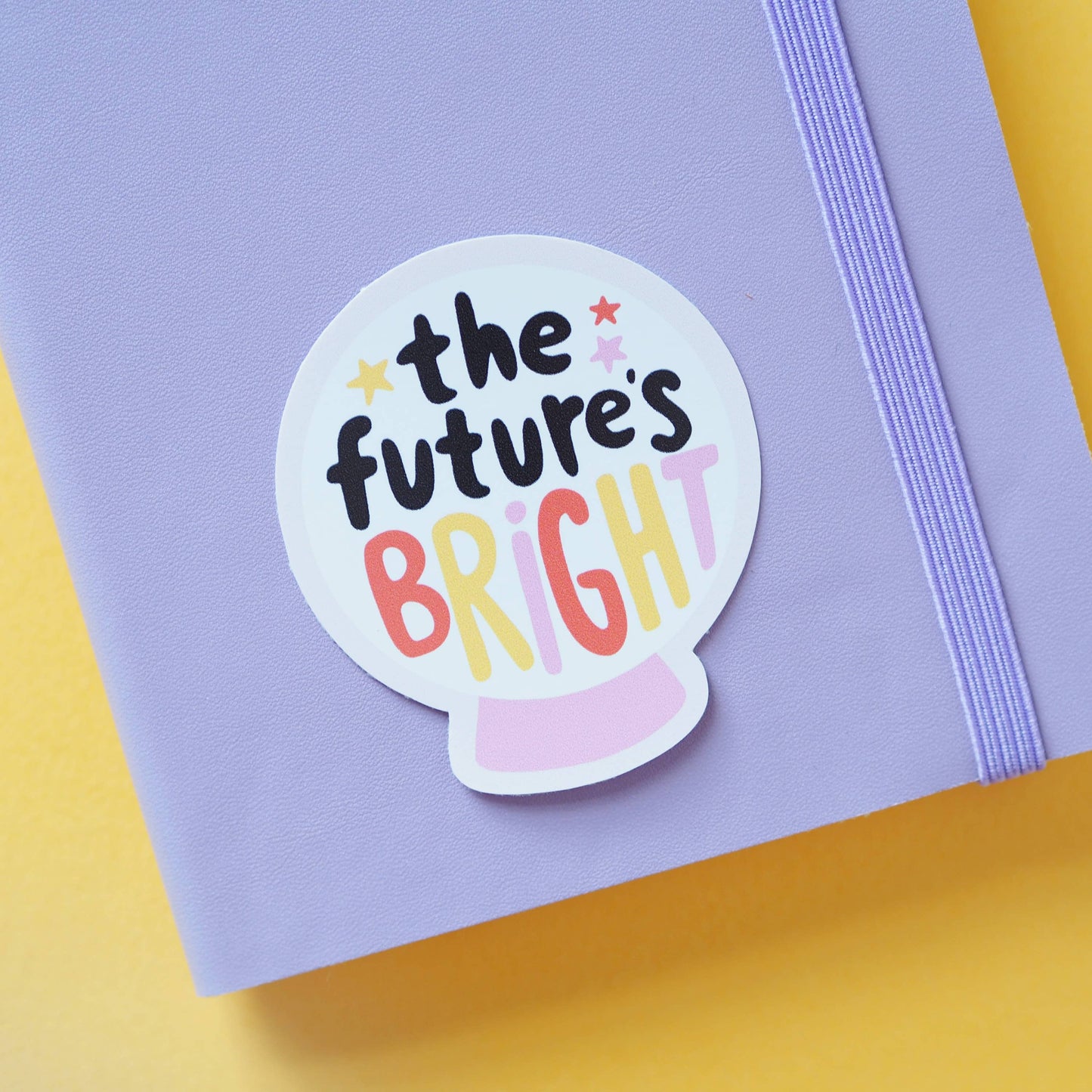 The Future is Bright Sticker