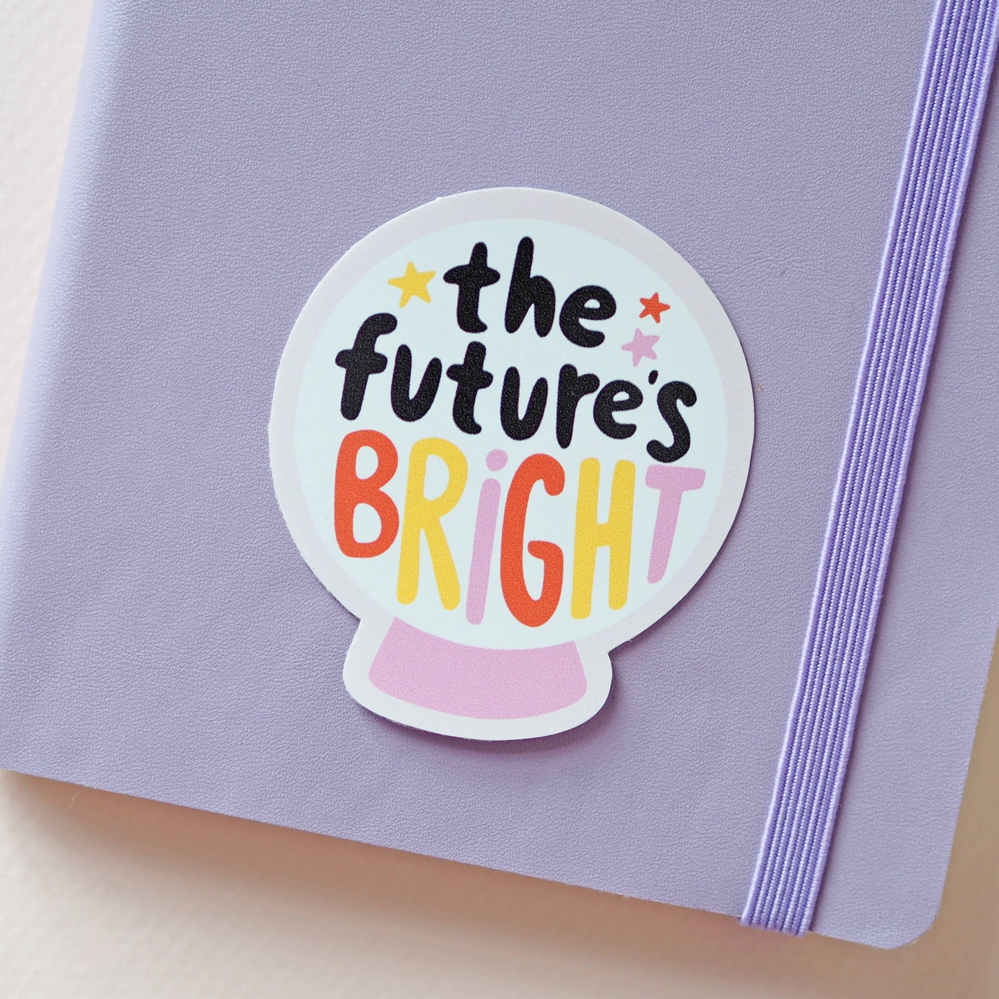 The Future is Bright Sticker