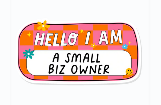 Hello I Am A Small Biz Owner Vinyl Sticker